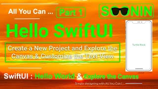 SwiftUI: Part1: Create a New Project and Explore the Canvas (Hello World + Customize the Text View)