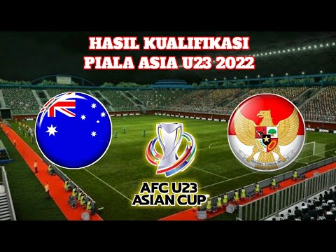 HASIL PERTANDINGAN MALAM INI || TIMNAS AUSTRALIA VS TIMNAS INDONESIA || KUALIFIKASI PIALA ASIA 2022