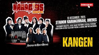 DEWA 19 Feat. ELLO - KANGEN (Naragigs | Brebes 2025)