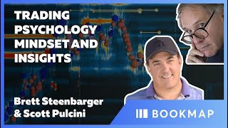 Trading Psychology Mindset and Insights | Brett Steenbarger & Scott Pulcini | Pro Trader Webinar