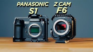 PANASONIC S1 VS. Z CAM F6 // Same Sensor - Same Image Quality?
