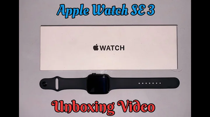 Unboxing Apple Watch SE 3