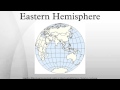 Navigating The Eastern Hemisphere: Geography, History And Cultural Significance
