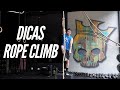 DICAS DE ROPE CLIMB