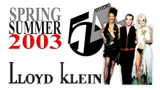 Lloyd Klein Runway  | Spring 2003 | Studio 54 | NYFW