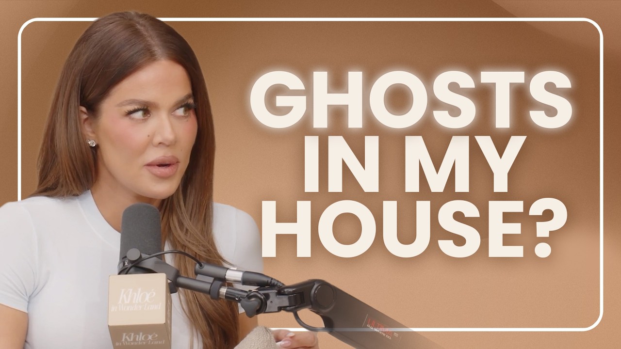 The Paranormal Stories That Still Haunt Khloé | Khloé In Wonder Land