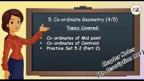 Co-ordinate Geometry | Maths 2 - Chapter 5 | Practice Set 5.2 (2/2) SOLVED, Midpoint, Centroid