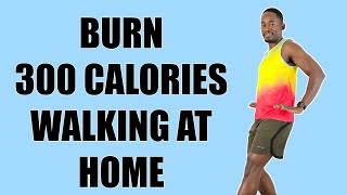 Burn 300 Calories Walking at Home No Treadmill - 30-Minute Fast Walk at Home Workout