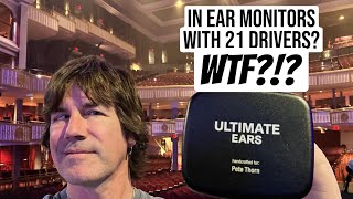IN EARS WITH 21 DRIVERS? WTF? Ultimate Ears PREMIER