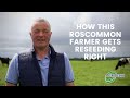 How this Roscommon farmer gets reseeding right | Agritech Ireland