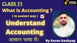 What is accounting | Why Do We need Accounting?