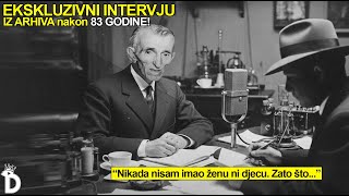 POSLUŠAJTE Nevjerovatan INTERVJU Nikole Tesle Otkriven Nakon 83 Godine... I Pokušajte Ga Razumjeti