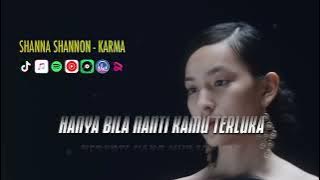 SHANNA SHANNON - KARMA | VIDEO LIRIK
