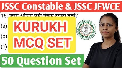 50 question set kurukh language || jssc CONSTABLE kurukh paper ||jssc JFWCE exam kurukh