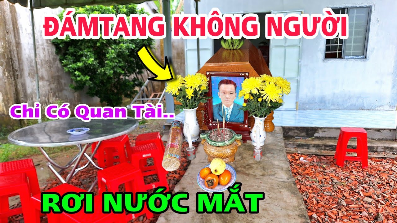 Độc Lạ ĐámTang Không Một Bóng Người 