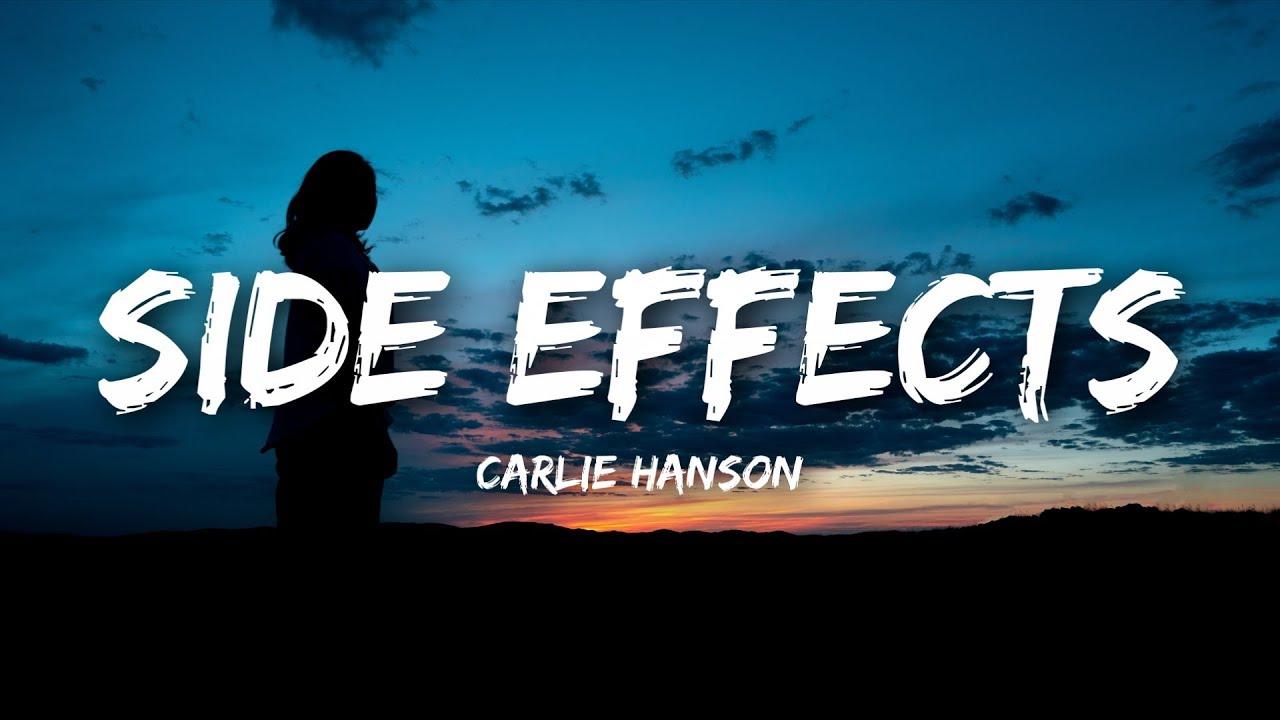 Carlie Hanson   Side Effects Lyrics