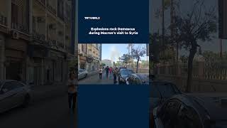 Explosions rock Damascus during Macron's visit to Syria