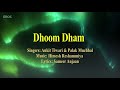 Dhoom Dhaam (Lyrical Song) | Action Jackson | Ajay Devgn & Yami Gautam Mp3 Song