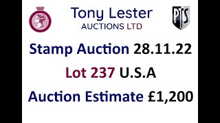 STAMP AUCTION November 28th/29th Lot 237 U.S.A Estimate £1,200