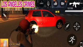 LOS ANGELES CRIMES GAMEPLAY (Offline) screenshot 3