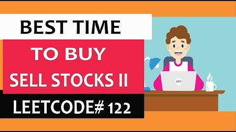 Best Time to Buy and Sell Stocks II | leetcode 122 | dynamic programming