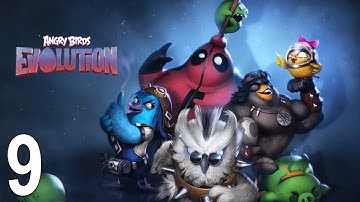 Angry Birds Evolution 2020 Gameplay - Walkthrough (iOS, Android) - CHAPTER 6 TEMPLE OF WRATH Part 9