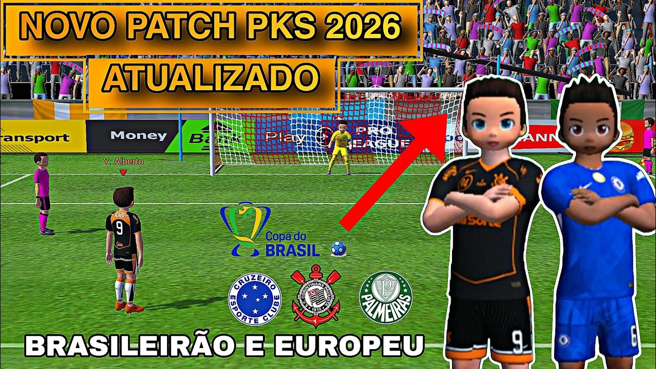 🔥SAIU RAPAZIADA O NOVO PATCH DE PKS PARA 2026 100% ATUALIZADO COM BRASILEIRÃO E EUROPEU!!