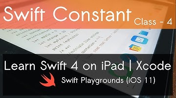 Learn To Code Swift 4 : Handling Constants