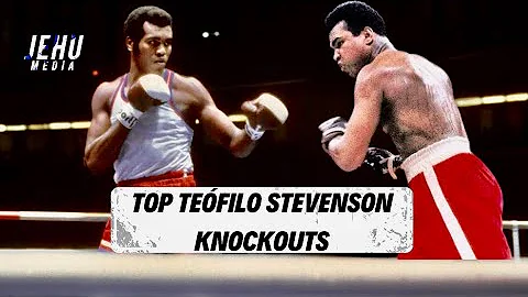 Top Tefilo Stevenson  KNOCKOUTS