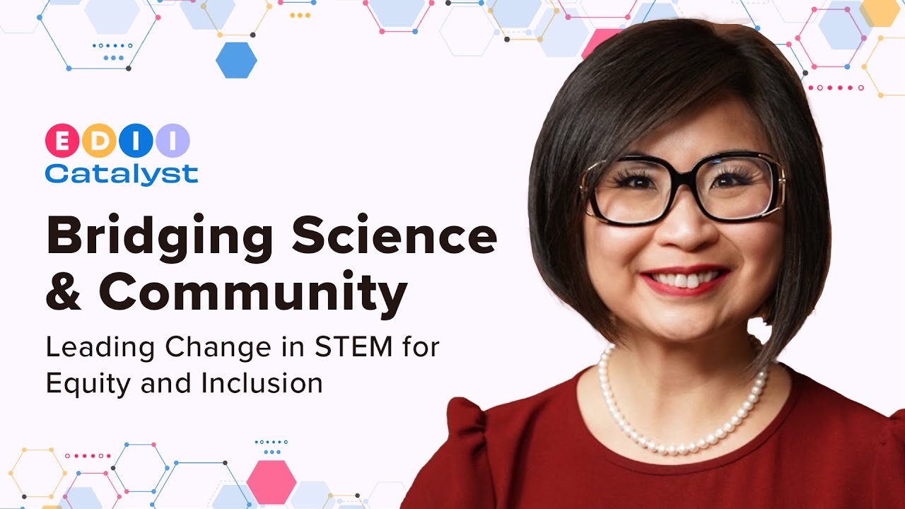 Bridging Science and Community: Leading Change in STEM for Equity and ...