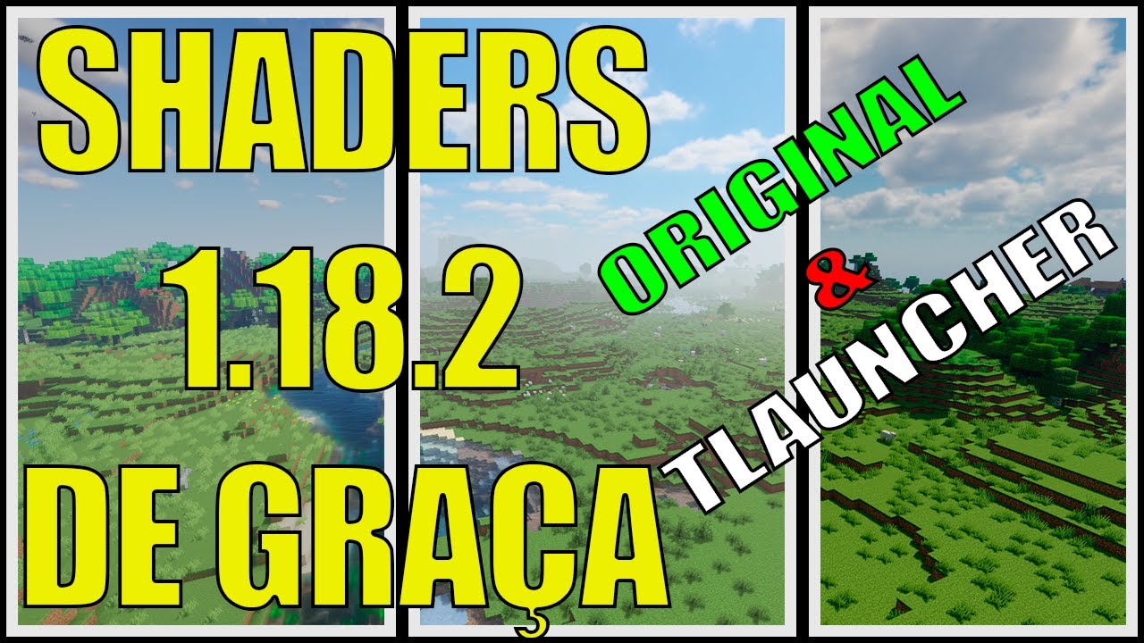 ️ NOVOS SHADERS pra versão 1.18.2 no MINECRAFT [ORIGINAL e TLAUNCHER