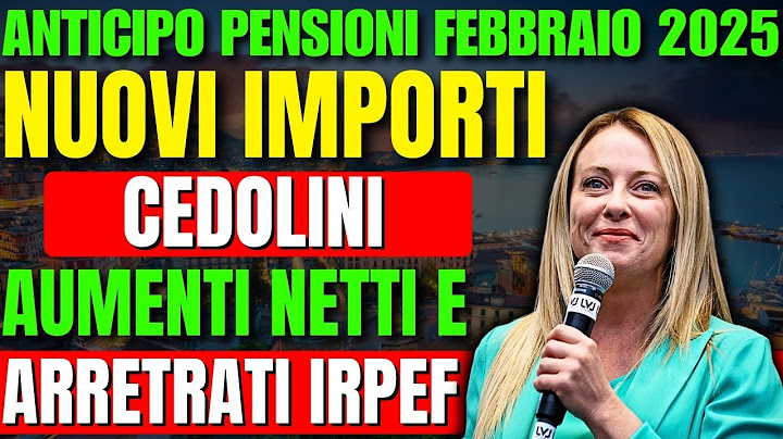 ANTICIPO ⚡️ PENSIONI FEBBRAIO 2025: NUOVI IMPORTI CEDOLINI ➡️ AUMENTI NETTI E ARRETRATI IRPEF❗️