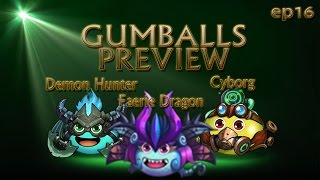 [G&D] Gumballs Preview #16 - Cyborg, Faerie Dragon and Demon Hunter screenshot 2