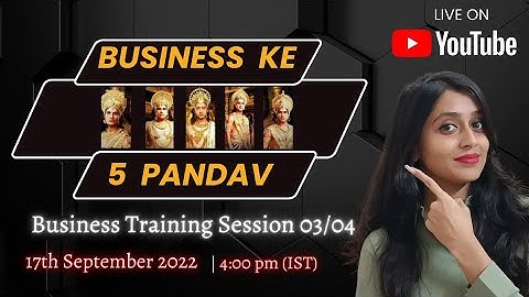 Business ke 5 PANDAV l Live Business Training Session No. 3 I by Dhara J. Rajpara