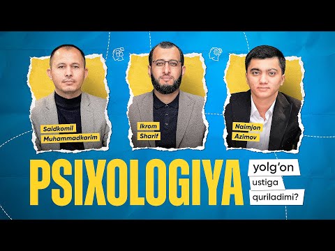 O'zbek jamiyatiga psixolog kerakmi? Yoxud zamonaviy psixologiyaning ta'siri qanday?