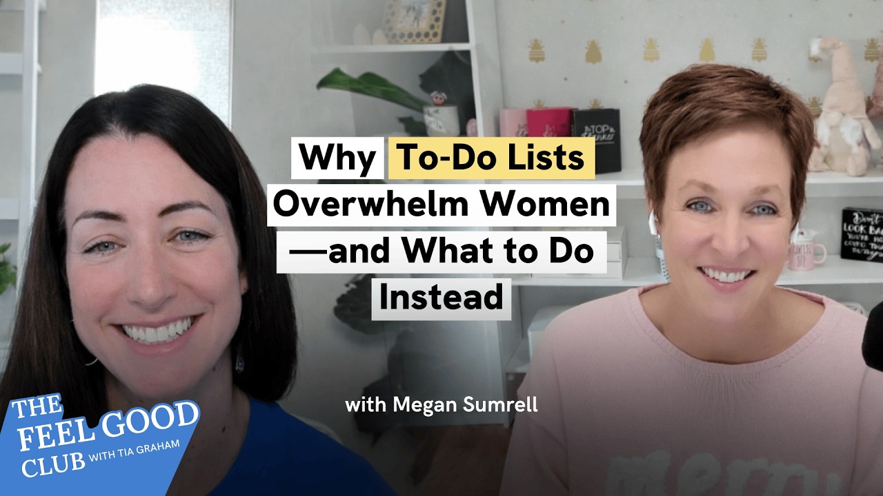 Why To-Do Lists Overwhelm Women—and What to Do Instead