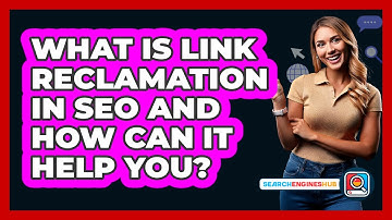 What Is Link Reclamation In SEO And How Can It Help You? - SearchEnginesHub.com
