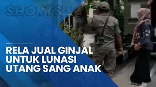 ER, Seorang Ibu di Tuban Rela Jual Ginjal untuk Lunasi Utang Sang Anak yang Capai Ratusan Juta