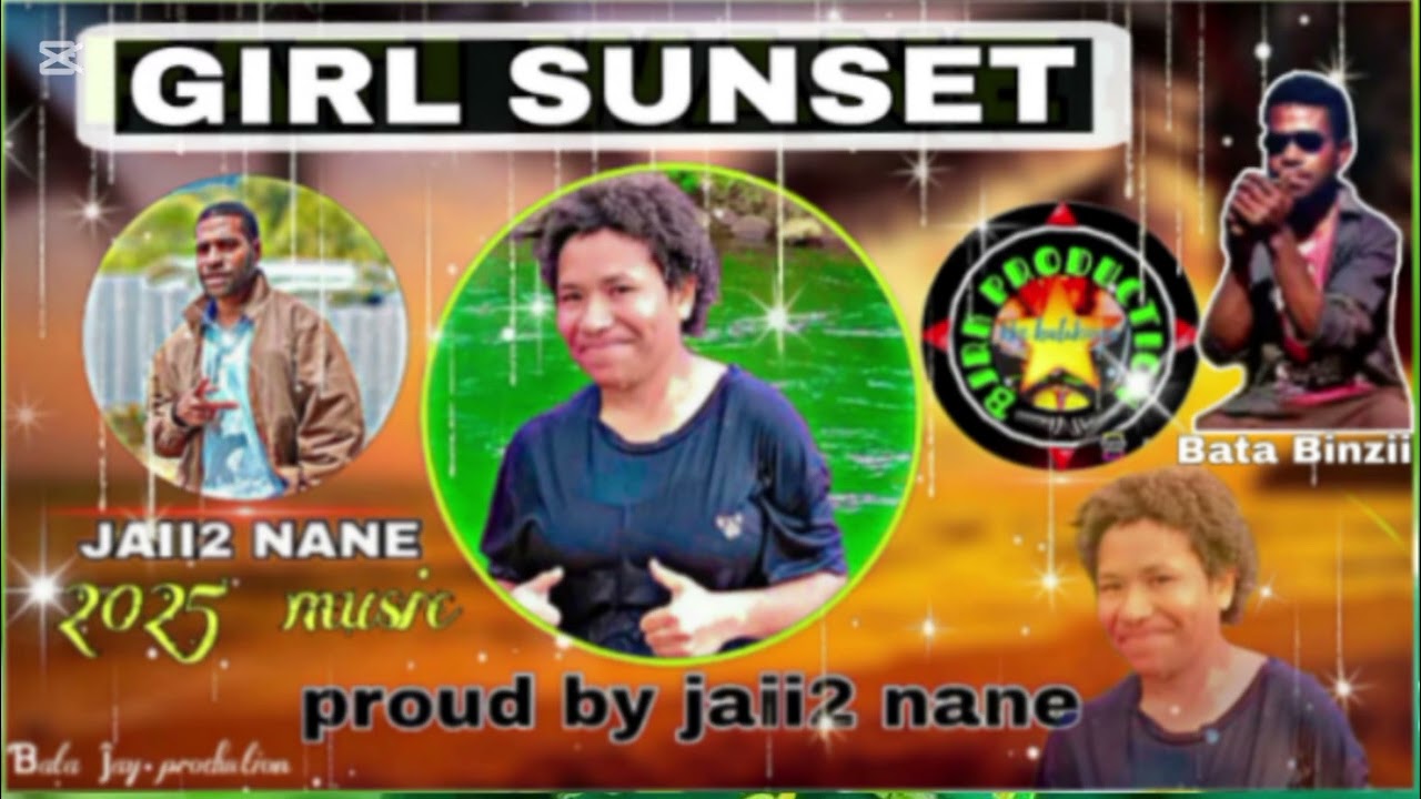 GIRL SUNSET [ JAII2 NANE ft BATA BINZII ] 2025 music 🇵🇬 prod by Jaii2 nane