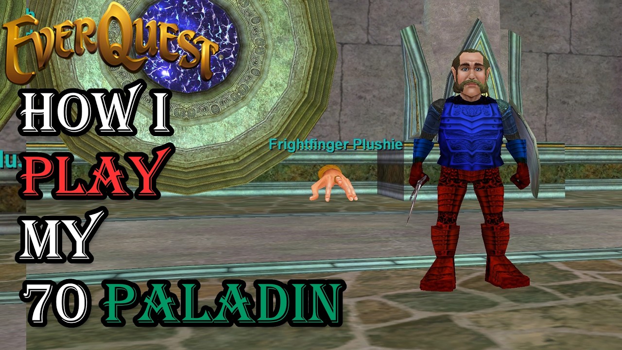 How I Play My Level 70 Paladin Everquest Guide YouTube