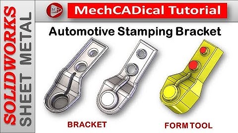 Automotive Stamping Bracket In SolidWorks Sheet Metal