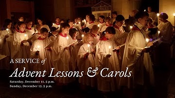 December 12, 2021: Advent Lessons and Carols