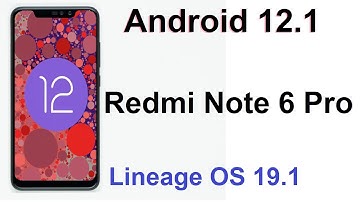 How to Update Android 12.1 in XIAOMI REDMI NOTE 6 PRO(Lineage OS 19.1) Custom Rom Install and Review