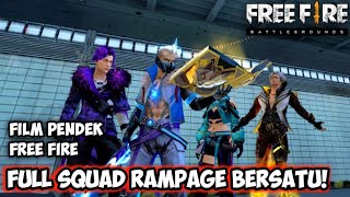 FILM PENDEK FREE FIRE!! SELURUH ANGGOTA SQUAD RAMPAGE BERSATU ! SATUKAN KEKUATAN MEMBUKA HYPERBOOK