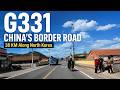 Driving China's Border Road Along North Korea | G331 Scenic Drive | 4K