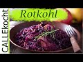 Duftender Rotkohl einfach schneiden und kochen - Omas bestes Rezept