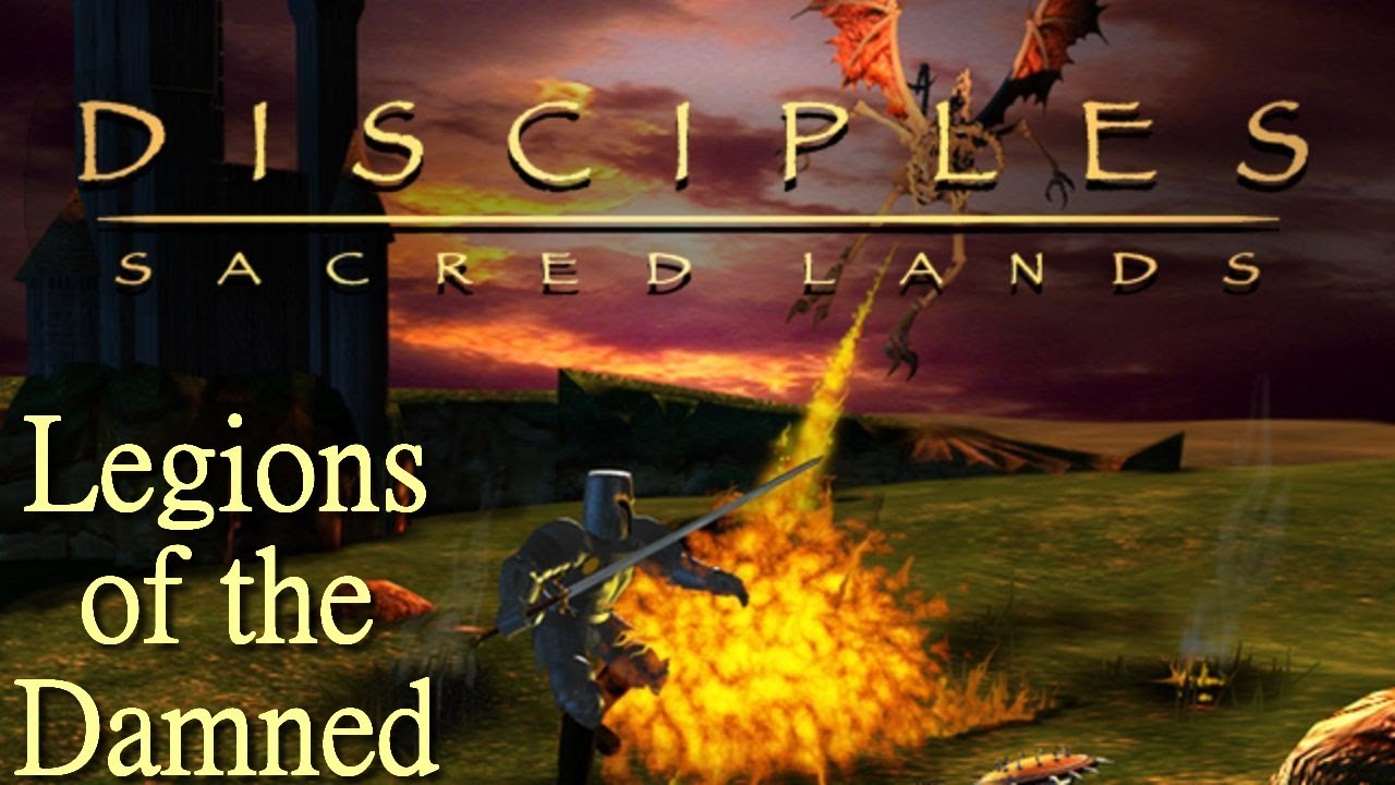 Disciples: Sacred Lands - Legions of the Damned Saga (Very Hard), chapter 3 - An Accursed Birthright