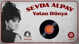 Sevda Alpay - Yalan Dünya - Official Audio