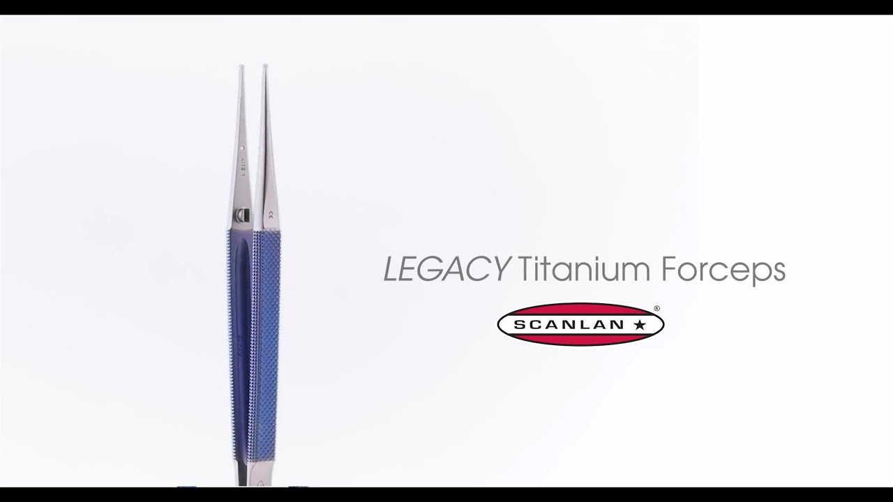 Scanlan Legacy Titanium Forceps YouTube