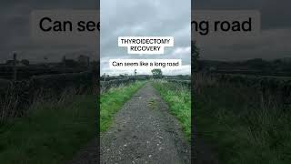 thyroidectomy recovery